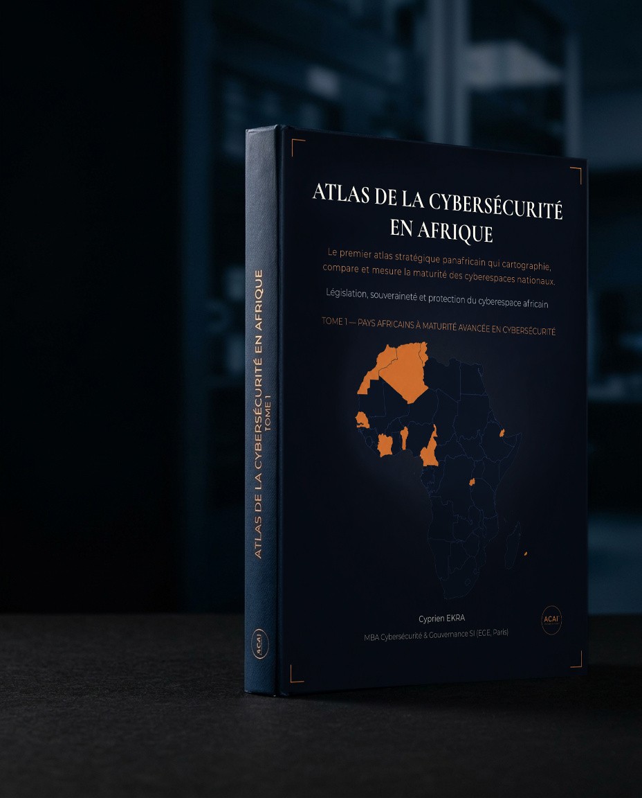 Atlas de la Cybersécurité en Afrique - Tome 1 par Cyprien EKRA